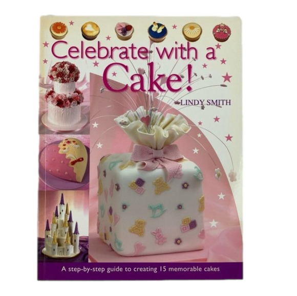 Other - Celebrate with Cake By Lindy  Smith